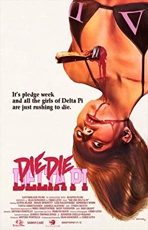 Die Die Delta Pi (2013) starring Aaron J. Nelson on DVD